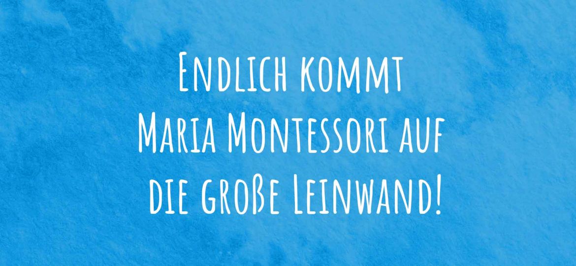 Maria Montessori Kinofilm