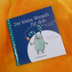 Buchtipp "Der kleine Wunsch für dich"